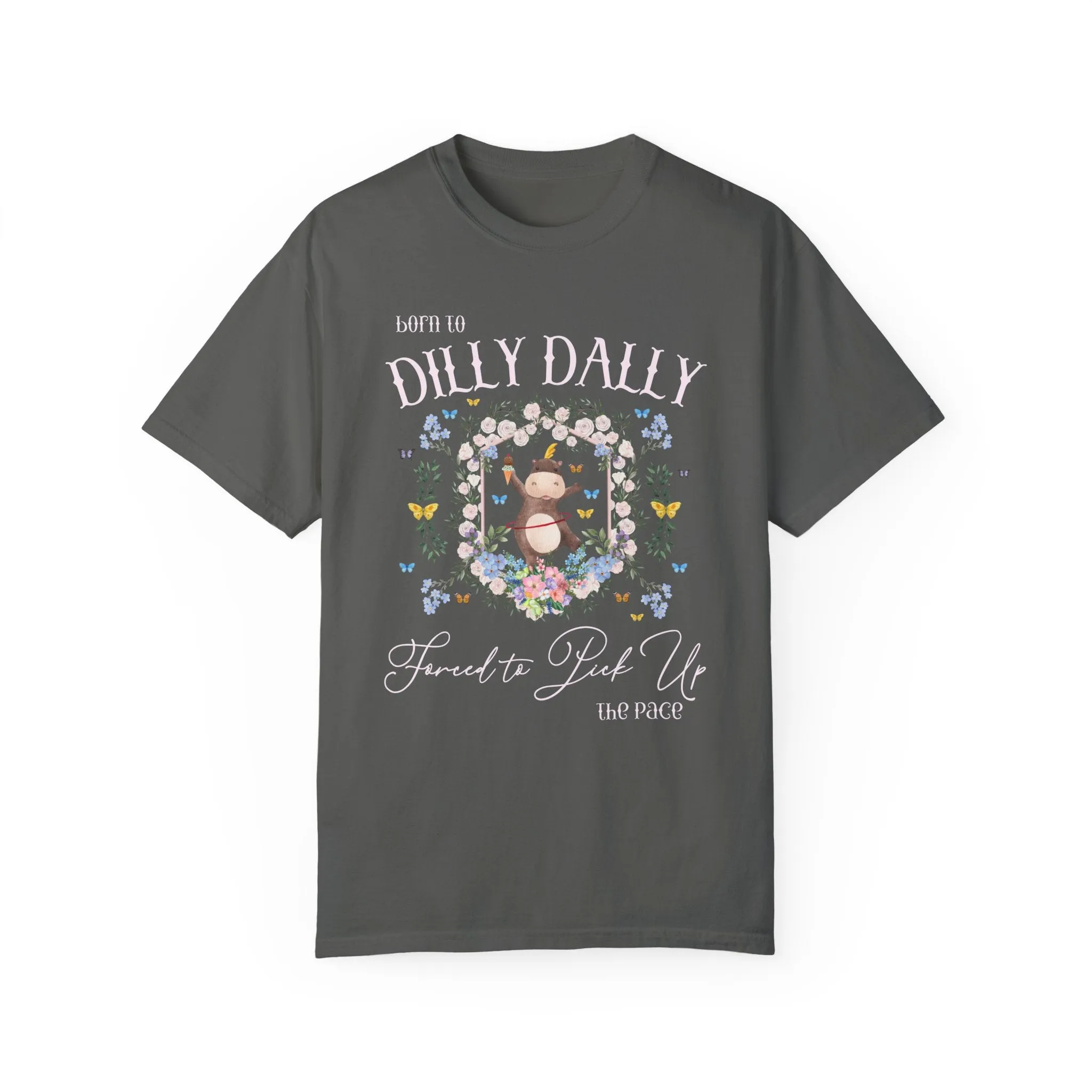 Born to Dilly Dally Hippo Tee