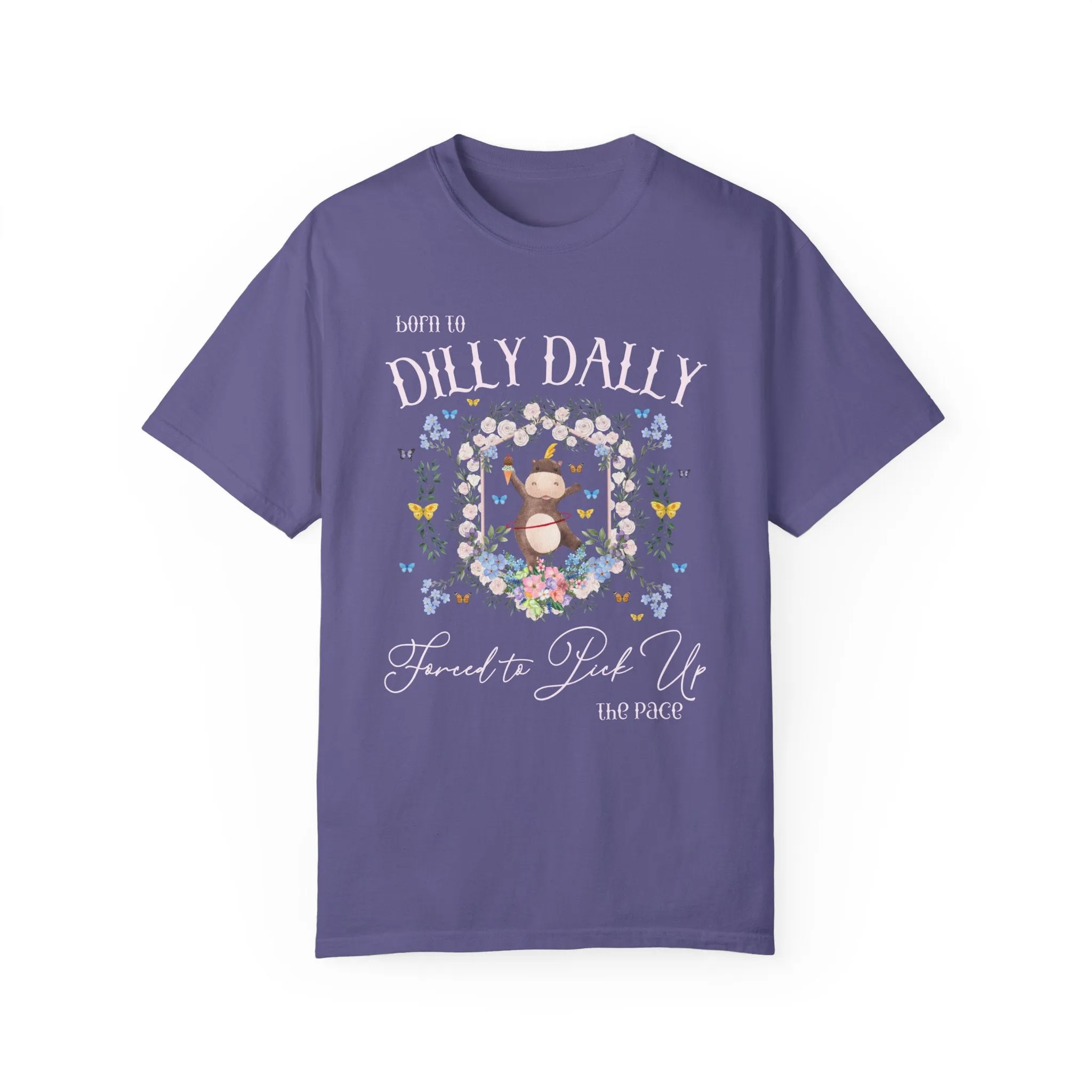 Born to Dilly Dally Hippo Tee
